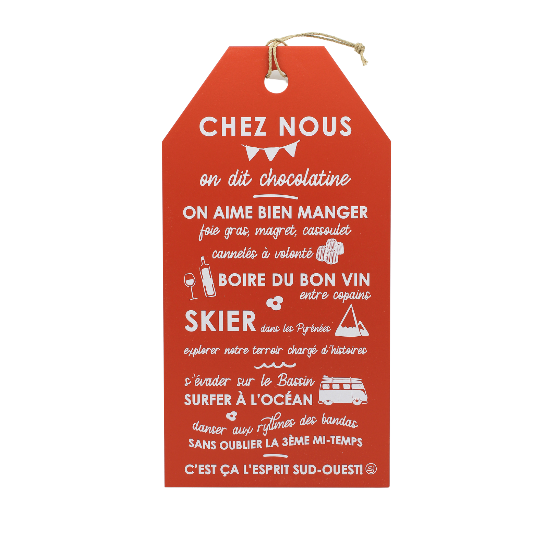Grande plaque décorative "C'est ça l'esprit du Sud-Ouest"