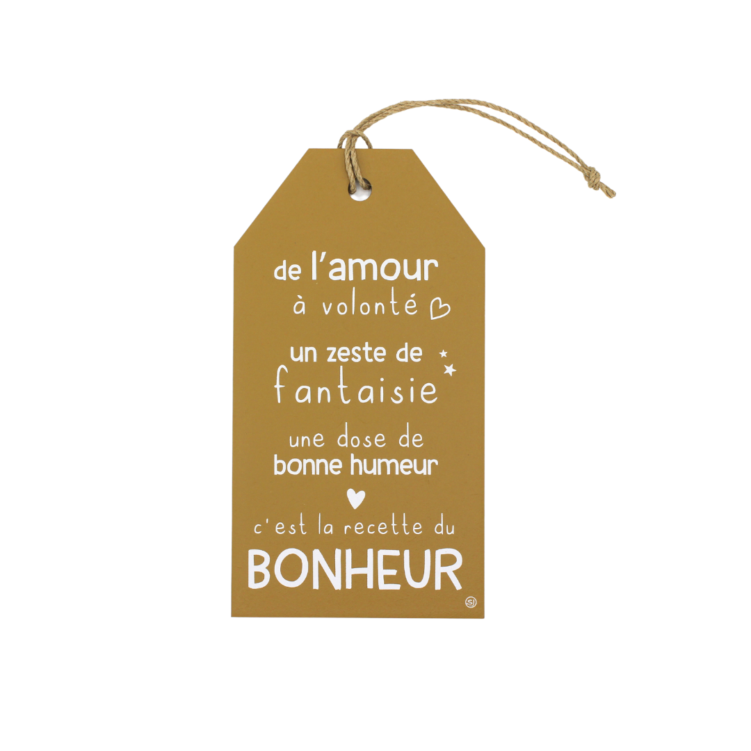 Plaque décorative "La recette du bonheur"
