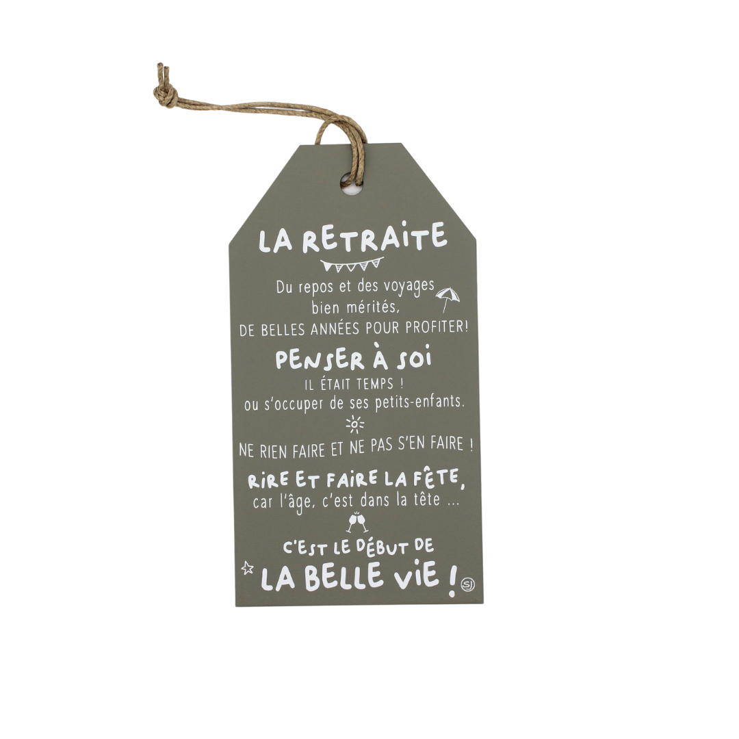 Plaque décorative "La retraite"
