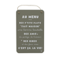 Pancarte à message "Au menu"