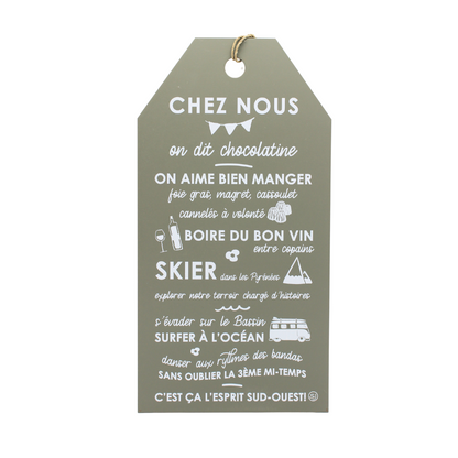 Grande plaque décorative "C'est ça l'esprit du Sud-Ouest"