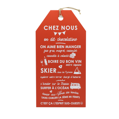 Grande plaque décorative "C'est ça l'esprit du Sud-Ouest"