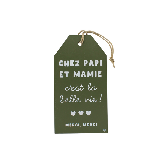 Plaque décorative "Chez papi et mamie"