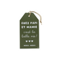 Plaque décorative "Chez papi et mamie"