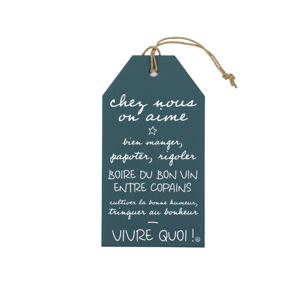 Plaque décorative "Chez nous on aime"