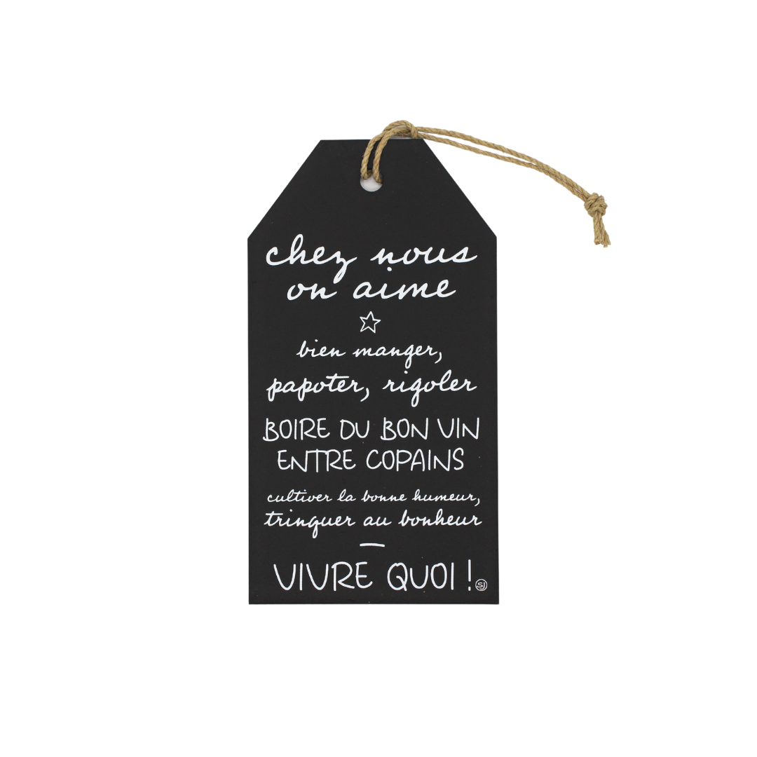 Plaque décorative "Chez nous on aime"