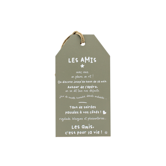 Plaque décorative "Les amis c'est pour la vie"