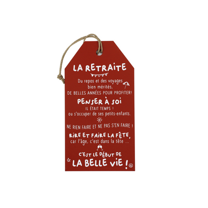 Plaque décorative "La retraite"