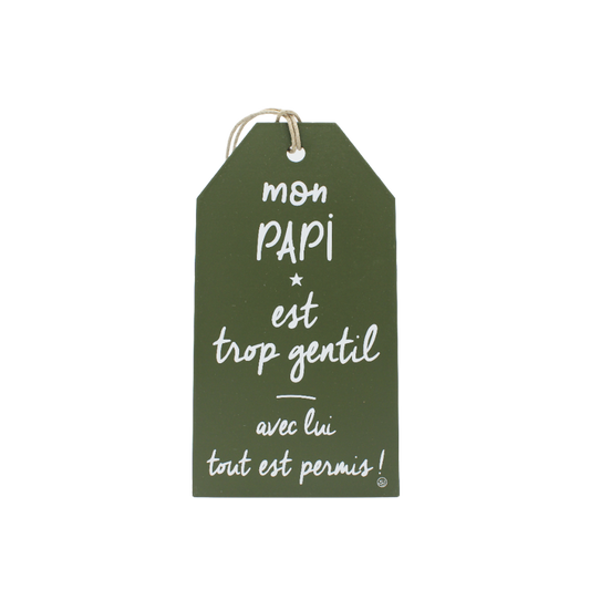 Plaque décorative « Mon papi »